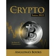 thumbnail image 1 of The Crypto Intro 2022: The Basics of Cryptocurrency, (Paperback), 1 of 1