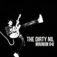 thumbnail image 1 of THE DIRTY NIL - MINIMUM R&B, 1 of 1