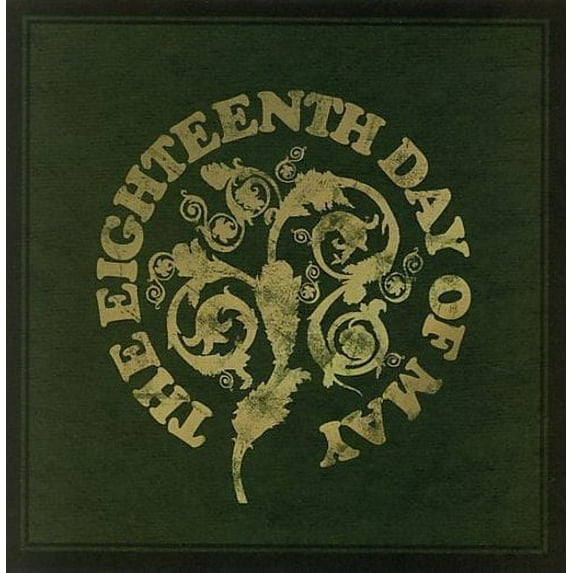 THE EIGHTEENTH DAY OF MAY