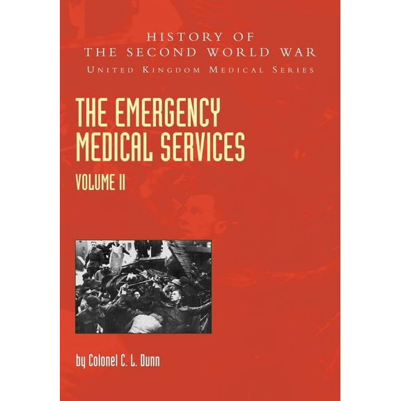 THE EMERGENCY MEDICAL SERVICES Volume 2 (Paperback)