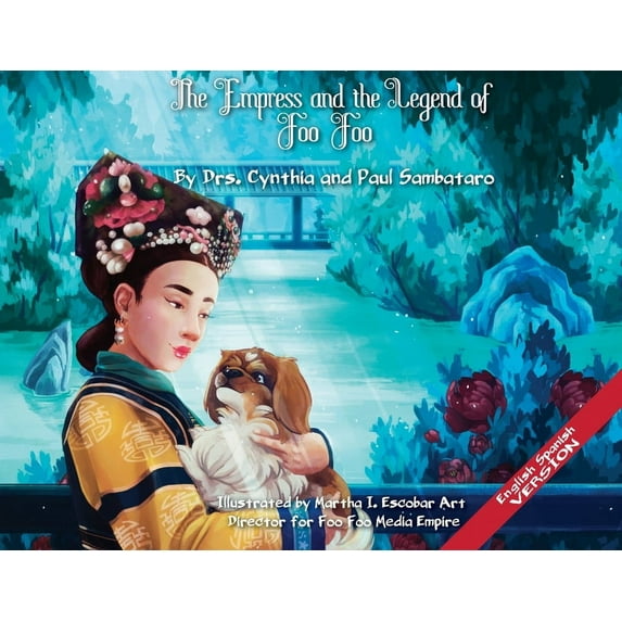 THE EMPRESS AND THE LEGEND OF FOO FOO IMPERIAL VERSION English/Spanish, (Paperback)