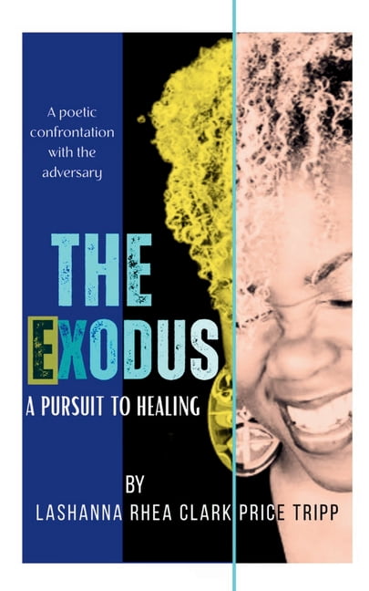 THE EXODUS A Pursuit To Healing, (Paperback)
