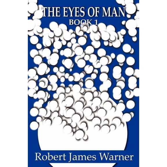 THE EYES OF MAN. BOOK 1.