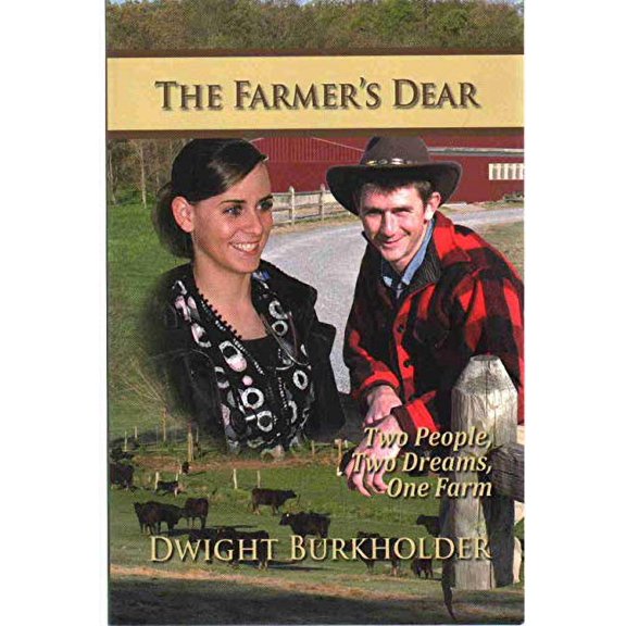 Pre-Owned THE FARMER'S DEAR Two People, Two Dreams, One Farm Paperback