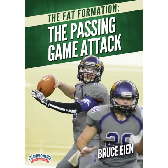 THE FAT FORMATION: THE PASSING GAME ATTACK (EIEN)