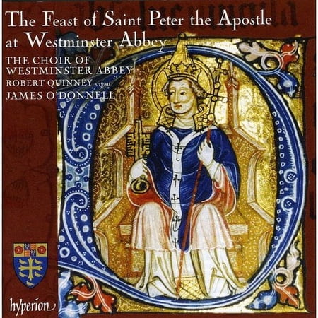 THE FEAST OF ST. PETER THE APOSTLE AT WESTMINSTER ABBEY