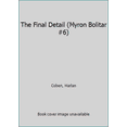 thumbnail image 1 of Pre-Owned The Final Detail (Myron Bolitar #6) (Unknown) 1407234498 9781407234496, 1 of 1