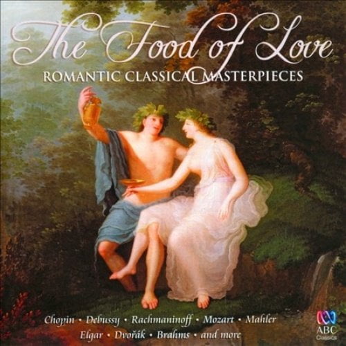 VARIOUS - FOOD OF LOVE : ROMANTIC CLASSICAL... VARIOUS ARTISTS (CD)