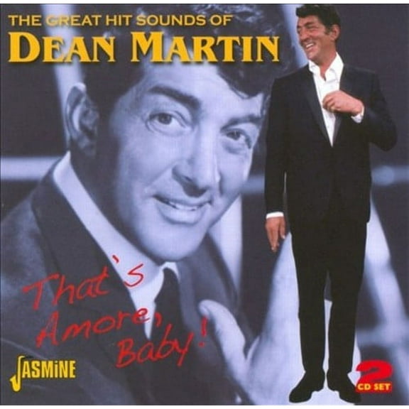 THE GREAT HIT SOUNDS OF DEAN MARTIN: THAT'S AMORE, BABY!