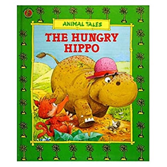 Pre-Owned The Hungry Hippo (Animal Tales) by Colin Petty (Hardcover), English