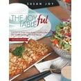 thumbnail image 1 of THE JOYful TABLE: Gluten &amp; Grain Free, Paleo Inspired Recipes for Good Health and Well-Being, (Paperback), 1 of 1