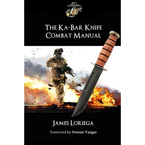 The Ka-Bar Knife Combat Manual (Paperback)