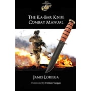 The Ka-Bar Knife Combat Manual Paperback