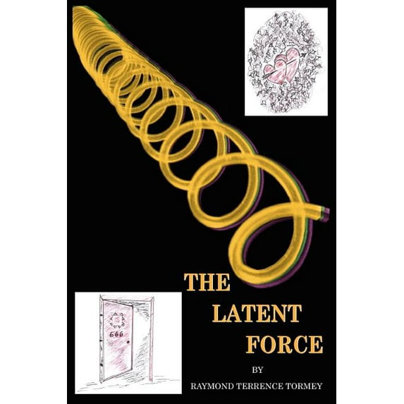 THE LATENT FORCE