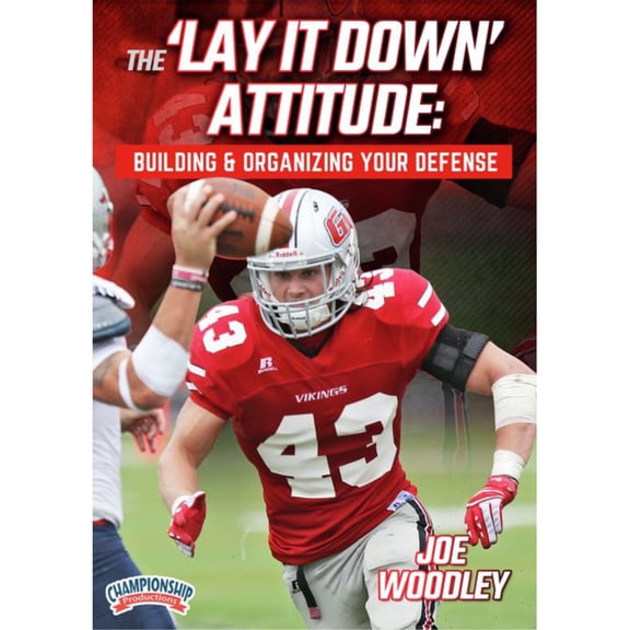 THE LAY IT DOWN ATTITUDE: BUILDING & ORGANIZING YOUR DEFENSE (WOODLEY)