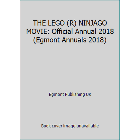 Pre-Owned THE LEGO (R) NINJAGO MOVIE: Official Annual 2018 (Egmont Annuals 2018) (Hardcover) 1405287470 9781405287470