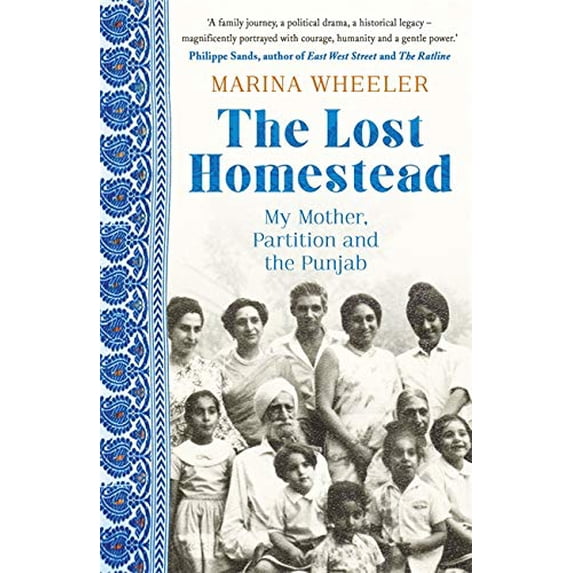 Pre-Owned The Lost Homestead: Mahatma Gandhi, my family and the legacy of empire (Hardcover) 1473677742 9781473677746