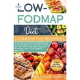thumbnail image 1 of Pre-Owned The Low-Fodmap Diet Cookbook for Beginners: A Scientifically Proven Solution with over 100 Easy and Delicious Recipes for IBS Relief, Managing Digesti (Paperback) 1801110700 9781801110709, 1 of 1
