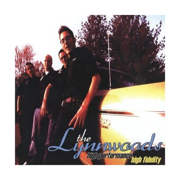High Performance, High Fidelity (CD) by The Lynwoods