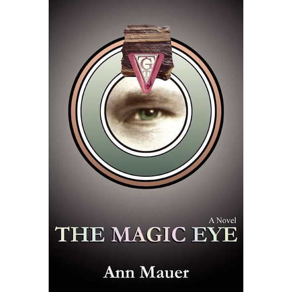 THE MAGIC EYE Paperback Ann Mauer