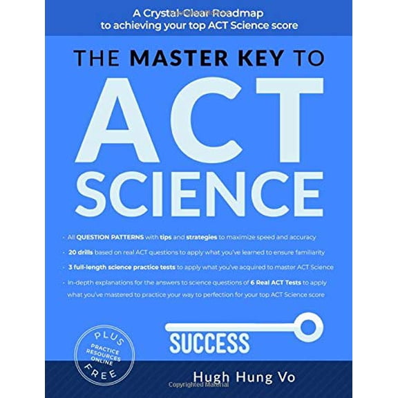 Pre-Owned THE MASTER KEY TO ACT SCIENCE: A crystal-clear roadmap to achieving your top ACT science score (Paperback) 1796625841 9781796625844