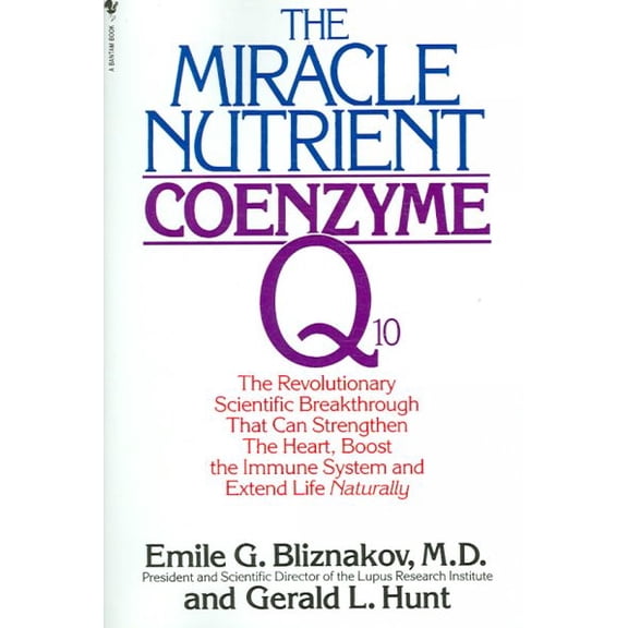 Pre-Owned THE MIRACLE NUTRIENT: The Revolutionary Scientific Breakthrough That Can Strengthen the Heart, Boost the Immune System, and Extend Life Naturally Paperback