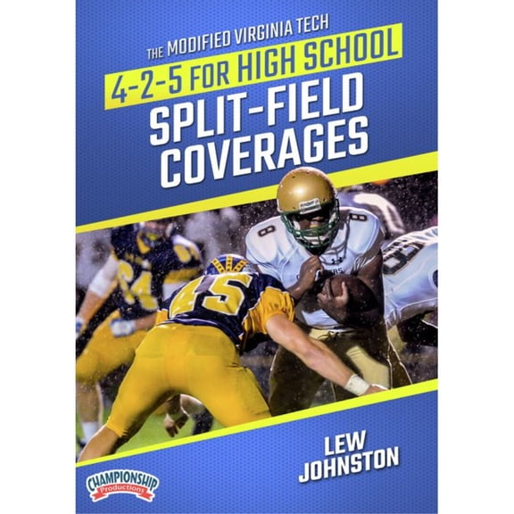 THE MODIFIED VIRGINIA TECH 4-2-5 FOR HIGH SCHOOL: SPLIT-FIELD COVERAGES (LEW JOHNSTON)