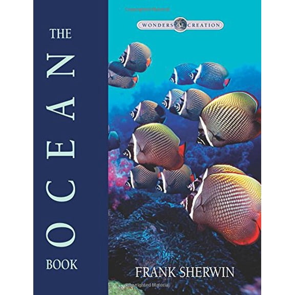 Pre-Owned The Ocean Book (Wonders of Creation) (Hardcover) 0890514011 9780890514016