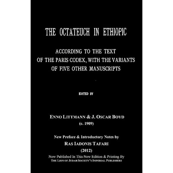 THE OCTATEUCH IN ETHIOPIC Study Book Vol.1; Part 1 & 2 Genesis to Leviticus (Paperback)
