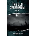 thumbnail image 1 of The Old Sanatorium, (Paperback), 1 of 1
