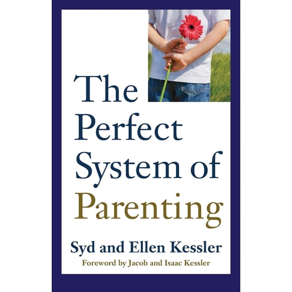 The Perfect System of Parenting, (Paperback)