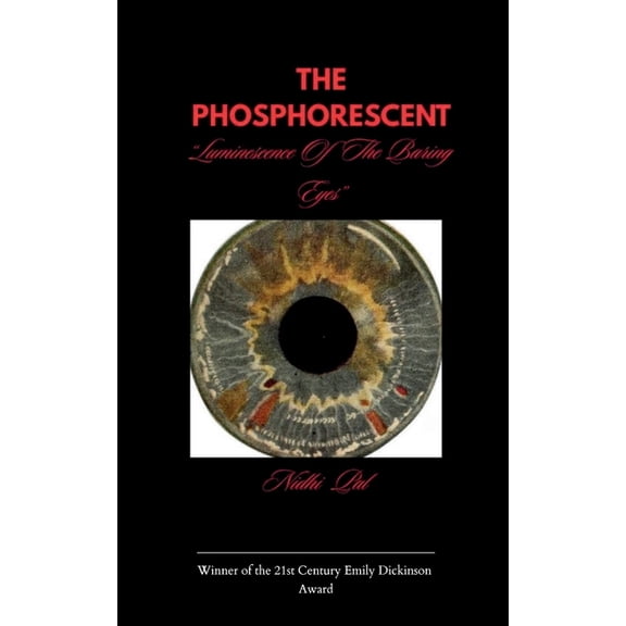 THE PHOSPHORESCENT Luminescence Of The Baring Eyes, (Paperback)
