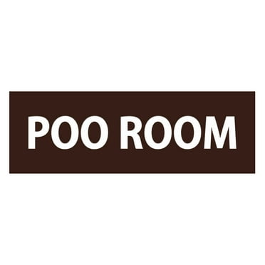 THE POO ROOM Door / Wall Sign - Dark Brown Medium