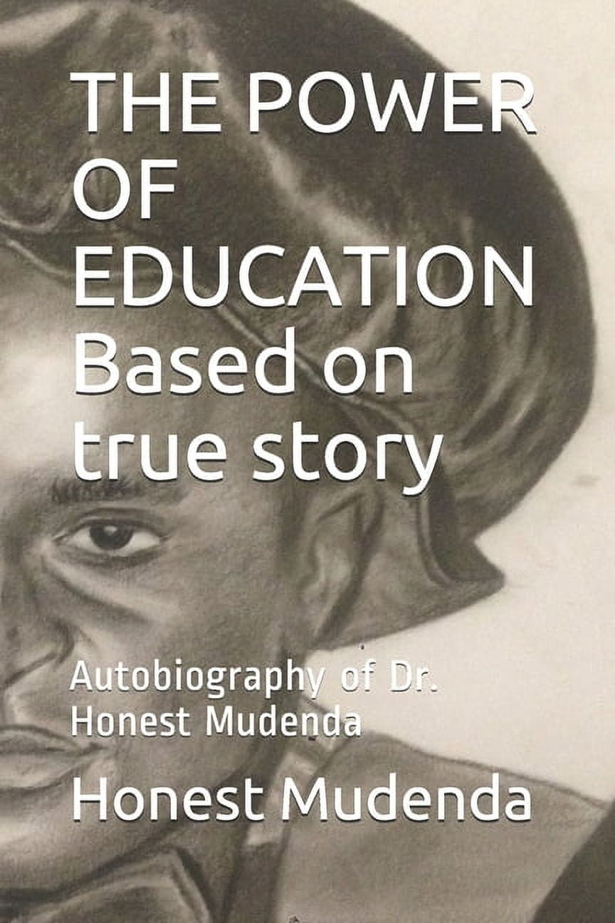 THE POWER OF EDUCATION Based on true story (Paperback)