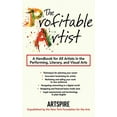 thumbnail image 1 of Pre-Owned THE PROFITABLE ARTIST: A Handbook for All Artists in the Performing, Literary, and Visual Arts Paperback, 1 of 1