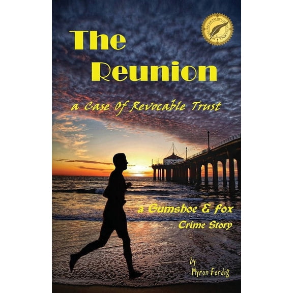 THE REUNION -- a Case of Revocable Trust, (Paperback)