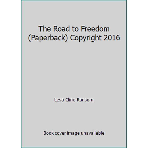 Pre-Owned The Road to Freedom (Paperback) Copyright 2016 (Paperback) 0328832995 9780328832996