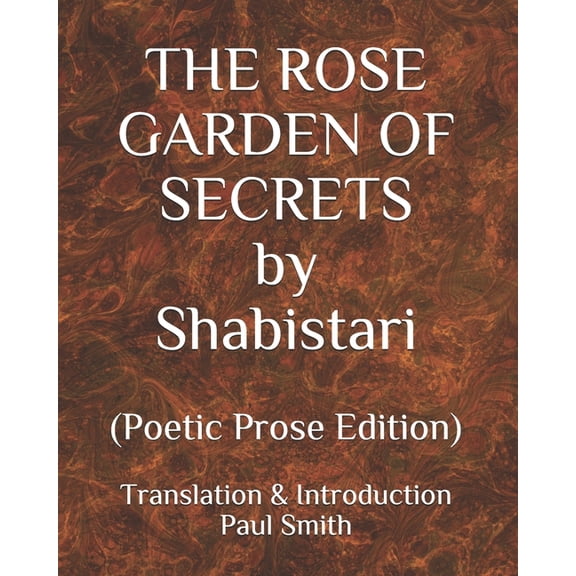 THE ROSE GARDEN OF SECRETS by Shabistari (Paperback)(Large Print)