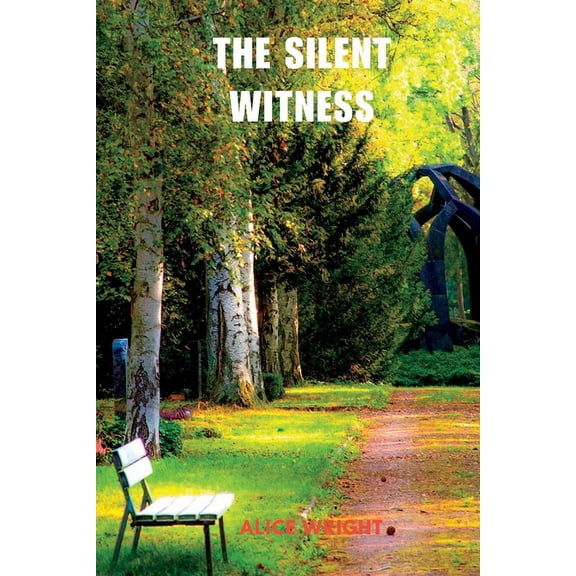THE SIlENT WITNESS : Unveiling Secrets in the Shadows (Paperback)
