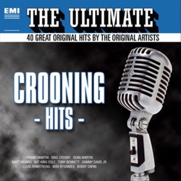 THE ULTIMATE CROONING HITS