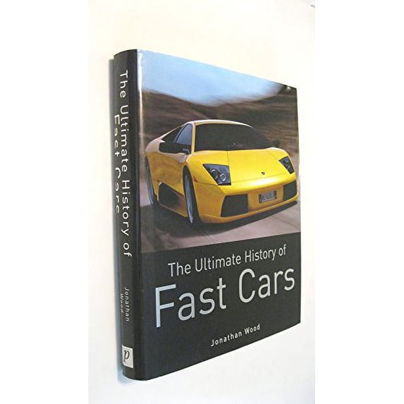 Pre-Owned THE ULTIMATE HISTORY OF FAST CARS Paperback
