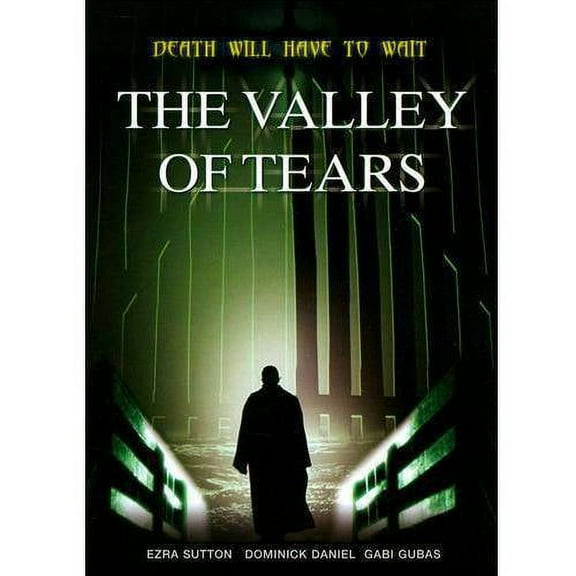 THE VALLEY OF TEARS