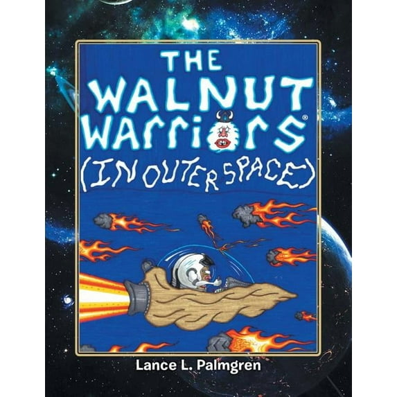 Walnut Warriors (R) (in Outer Space), (Paperback)
