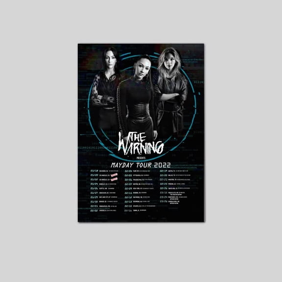 THE WARNING "MAYDAY TOUR 2022" U.S. & MEXICO CONCERT TOUR POSTER - Rock Size 24''x36'' Goldengate