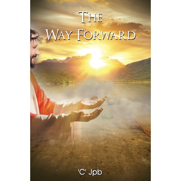 The Way Forward, (Paperback)