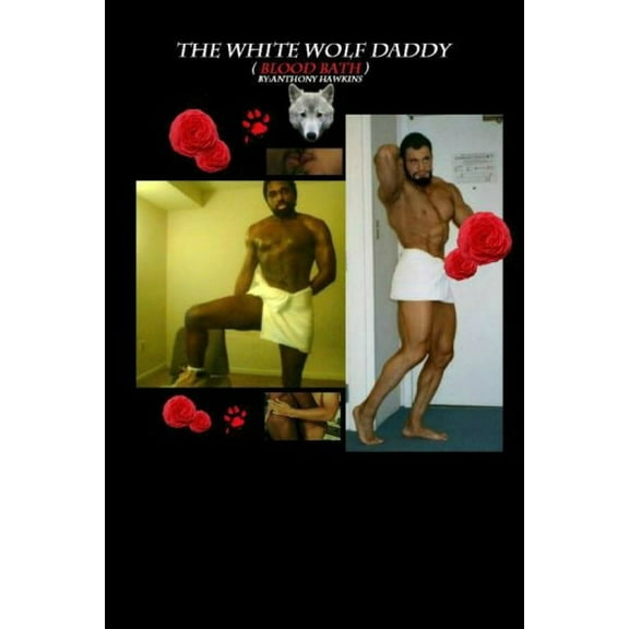 THE WHITE WOLF DADDY (BLOOD BATH) Second edition book series, (Paperback)
