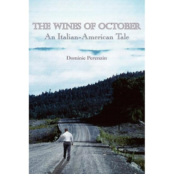 The Wines of October : An Italian-American Tale (Paperback)