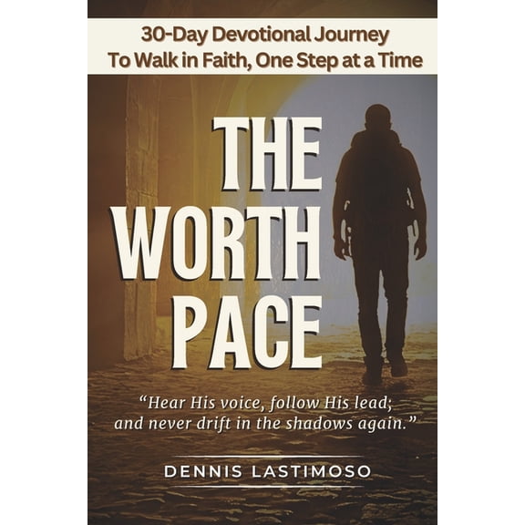 THE WORTH PACE-A 30-Day KJB Bible-Based Devotional, (Paperback)