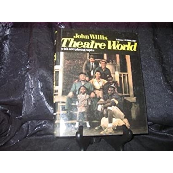 Pre-Owned THEATRE WORLD 1986-1987 VOL 43 Hardcover John Willis