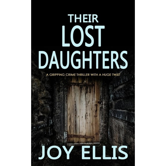 Jackman and Evans Detective Mysteries THEIR LOST DAUGHTERS a gripping crime thriller with a huge twist, Book 2, (Paperback)